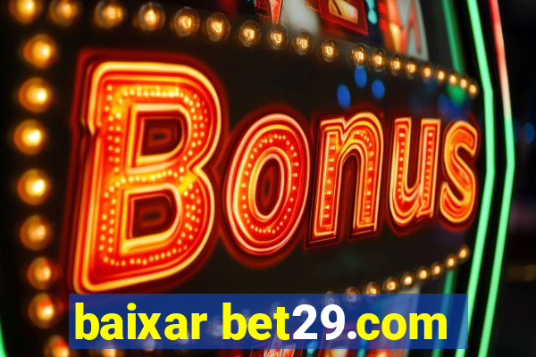 baixar bet29.com